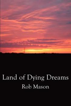 Paperback Land of Dying Dreams Book