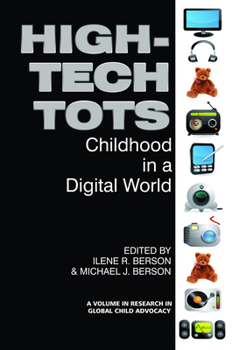 High-Tech Tots: Childhood in a Digital World