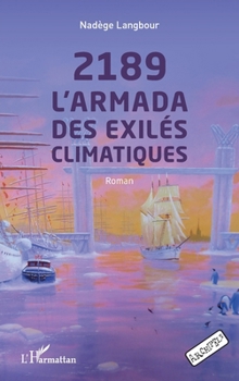 Paperback 2189 L'Armada des exilés climatiques [French] Book