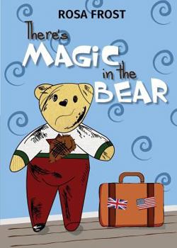 Paperback There's Magic in the Bear Book