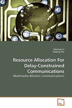 Paperback Resource Allocation For Delay-Constrained Communications Book