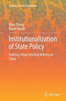 Paperback Institutionalization of State Policy: Evolving Urban Housing Reforms in China Book