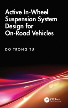 Hardcover Active In-Wheel Suspension System Design for On-Road Vehicles Book