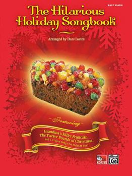 Paperback The Hilarious Holiday Songbook Book