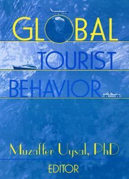 Paperback Global Tourist Behavior Book