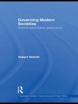 Hardcover Governing Modern Societies: Towards Participatory Governance Book