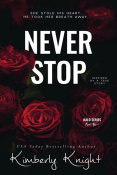 Never Stop - Book #3 of the Halo