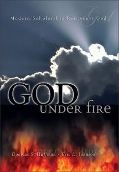 Paperback God Under Fire: Modern Scholarship Reinvents God Book
