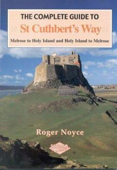 Paperback St Cuthbert's Way: Melrose to Holy Island and Holy Island to Melrose Book