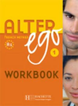 Hardcover Alter Ego: Niveau 1 Cahier Version Anglophone [French] Book
