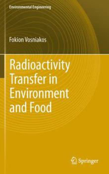 Hardcover Radioactivity Transfer in Environment and Food Book