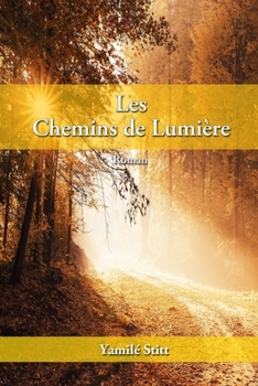 Paperback Les Chemins de Lumière [French] Book
