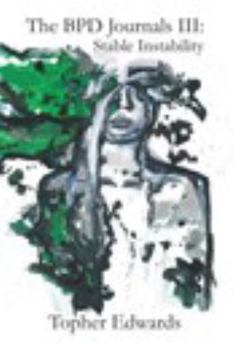 Paperback The BPD Journals III: Stable Instability Book