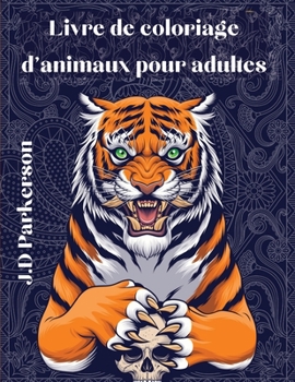 Paperback Livre de coloriage d'animaux pour adultes: Un livre unique pour adultes Motifs Paisley Livre anti-stress [French] Book