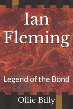 Paperback Ian Fleming: Legend of the Bond Book