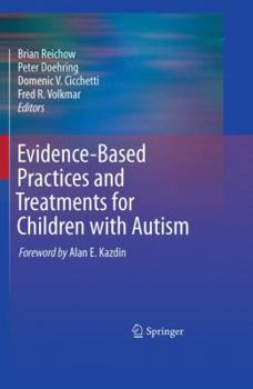 Hardcover Evidence-Based Practices and Treatments for Children with Autism Book