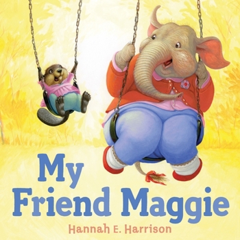 Hardcover My Friend Maggie Book
