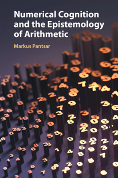 Paperback Numerical Cognition and the Epistemology of Arithmetic Book