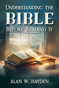 Paperback Understanding the Bible Before Reading It Book