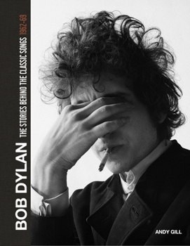 Hardcover Bob Dylan: The Stories Behind the Songs 1962-68 Book