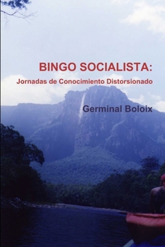 Paperback Bingo Socialista: Jornadas de Conocimiento Distorsionado [Spanish] Book
