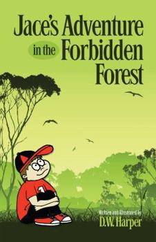 Jace's Adventure in the Forbidden Forest