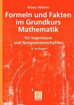 Paperback Formeln Und Fakten Im Grundkurs Mathematik: Für Ingenieure Und Naturwissenschaftler [German] Book