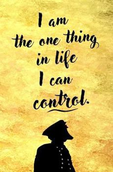 Paperback I am the One Thing in Life I Can Control: Blank Journal and Inspirational Gift Book