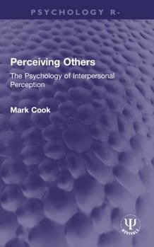 Paperback Perceiving Others: The Psychology of Interpersonal Perception Book