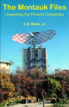 Paperback The Montauk Files: Unearthing the Phoenix Conspiracy Book