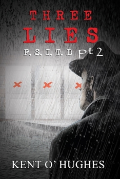 Paperback Three Lies: F.S.I.T.D Pt. 2 Book