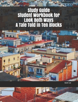 Paperback Study Guide Student Workbook for Look Both Ways A Tale Told in Ten Blocks Book