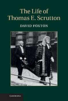 Hardcover The Life of Thomas E. Scrutton Book