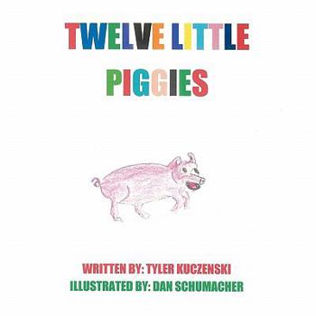 Paperback Twelve Little Piggies Book