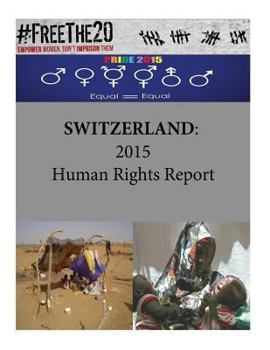 Paperback Switzerland: 2015 Human Rights Report Book