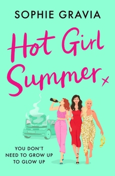 Paperback Hot Girl Summer: The Sizzling, Laugh-Out-Loud Beach Read You Don't Want to Miss! Book