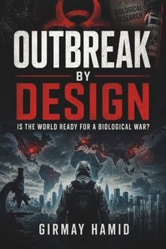 Paperback Outbreak by Design: Is the World Ready for a Biological War? Book