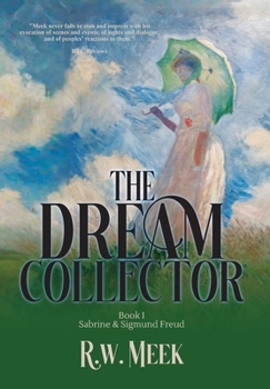 Hardcover The Dream Collector: Sabrine & Sigmund Freud - Book One Book