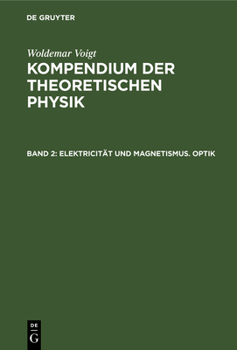 Hardcover Elektricität Und Magnetismus. Optik [German] Book