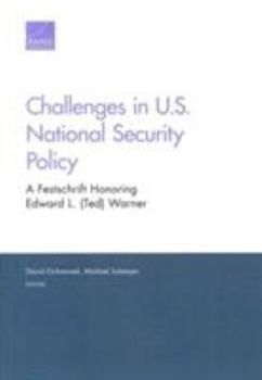 Paperback Challenges in U.S. National Security Policy: A Festschrift Honoring Edward L. (Ted) Warner Book