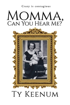 Paperback Momma, Can You Hear Me? Book