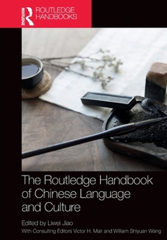 Paperback The Routledge Handbook of Chinese Language and Culture Book