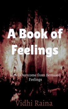 Paperback A Book of Feelings Book