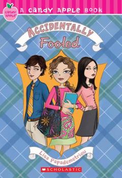 Paperback Candy Apple #16: Accidentally Fooled: Volume 16 Book