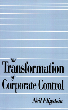 Paperback The Transformation of Corporate Control Book