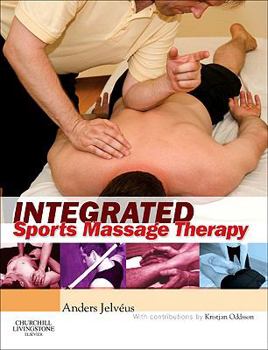 Paperback Integrated Sports Massage Therapy: A Comprehensive Handbook Book