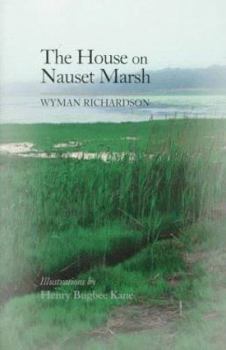 Paperback The House on Nauset Marsh: A Cape Cod Memoir Book