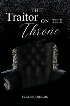 Paperback The Traitor on the Throne Book