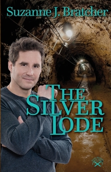 The Silver Lode - Book #2 of the Jerome Mysteries