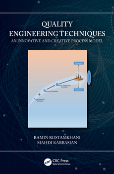 Paperback Quality Engineering Techniques: An Innovative and Creative Process Model Book